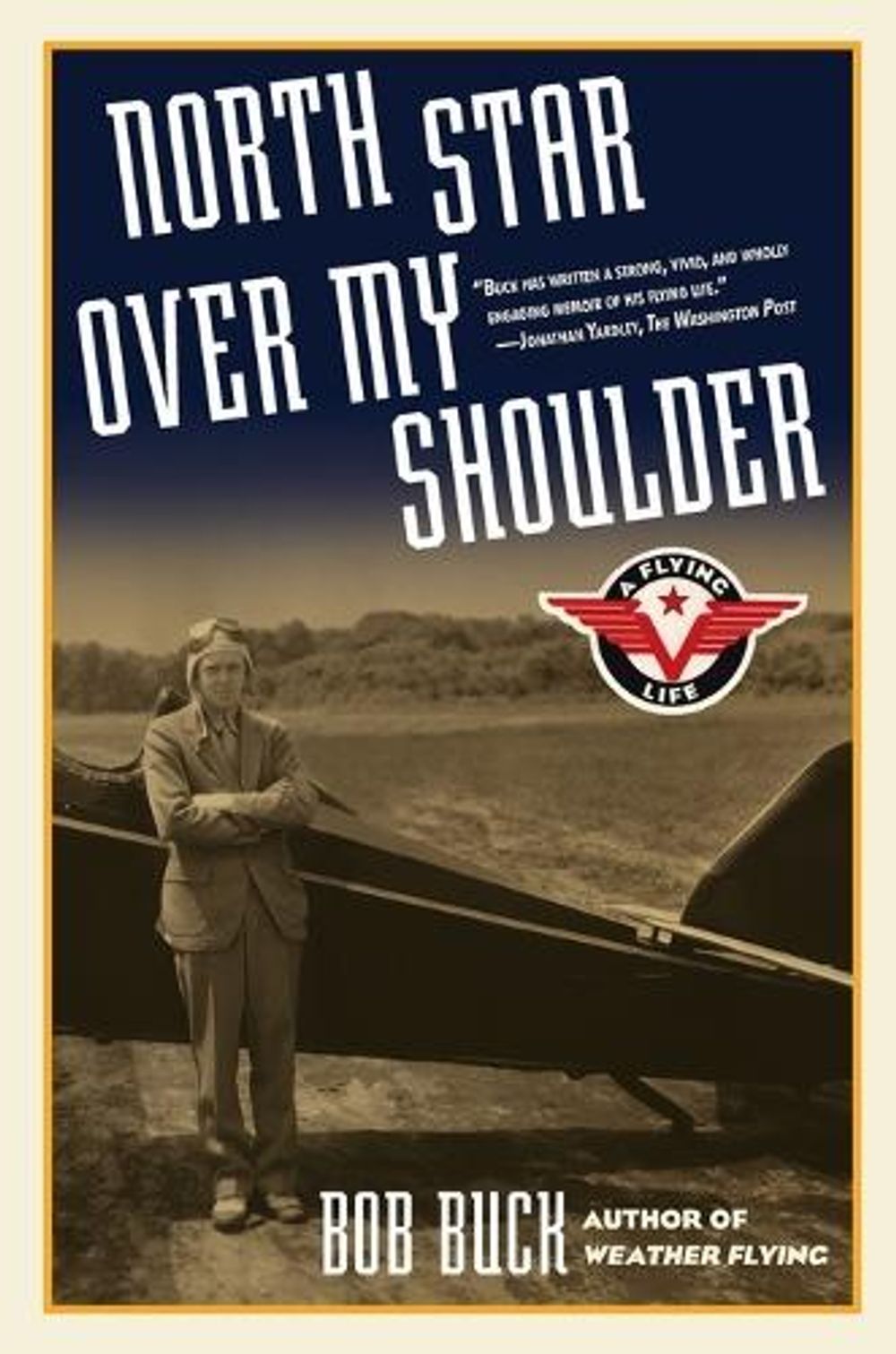 North Star over My Shoulder by Bob Buck - ISBN: 9780743262309