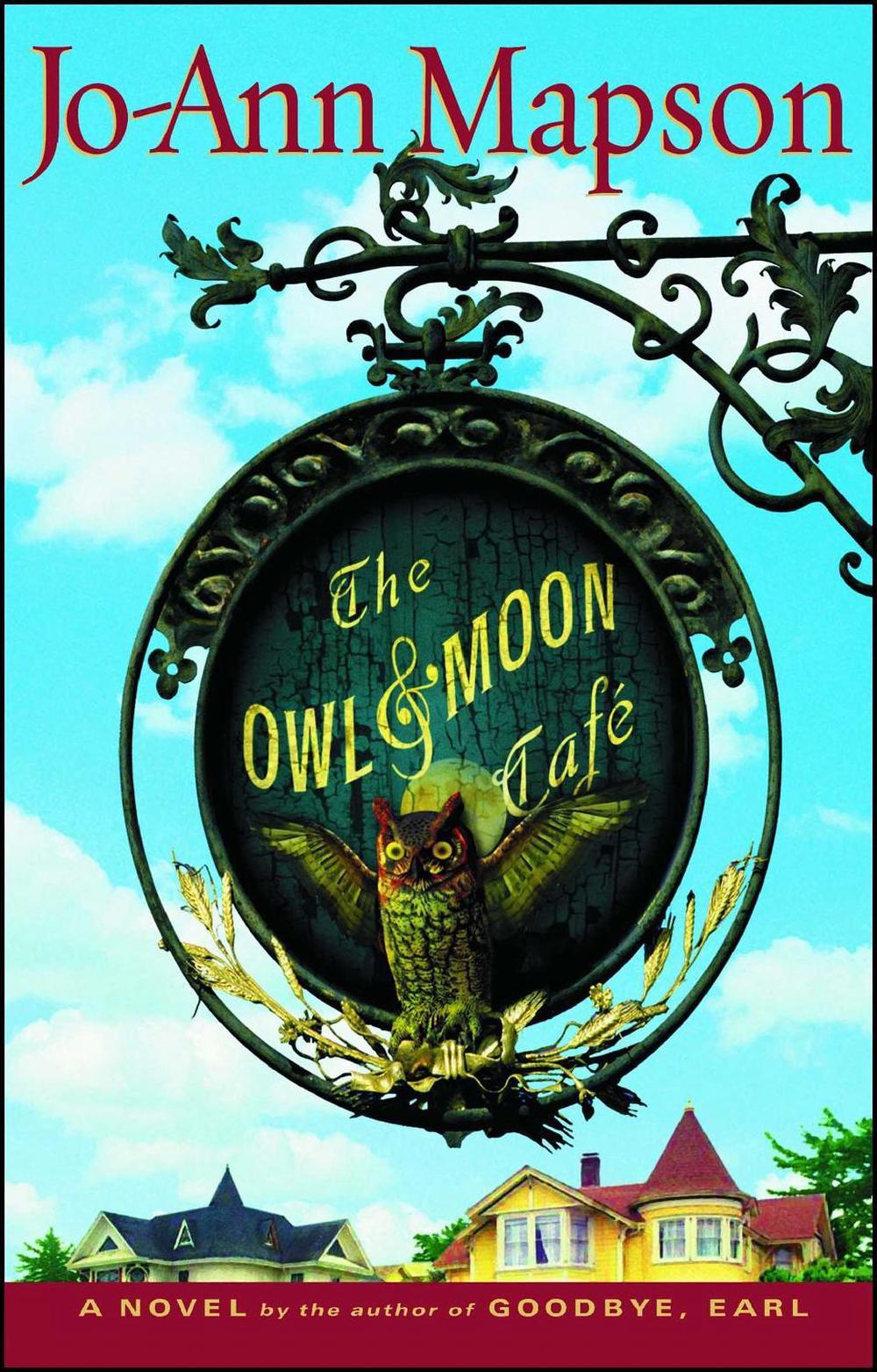 The Owl & Moon Cafe by Jo-Ann Mapson - ISBN: 9780743266413