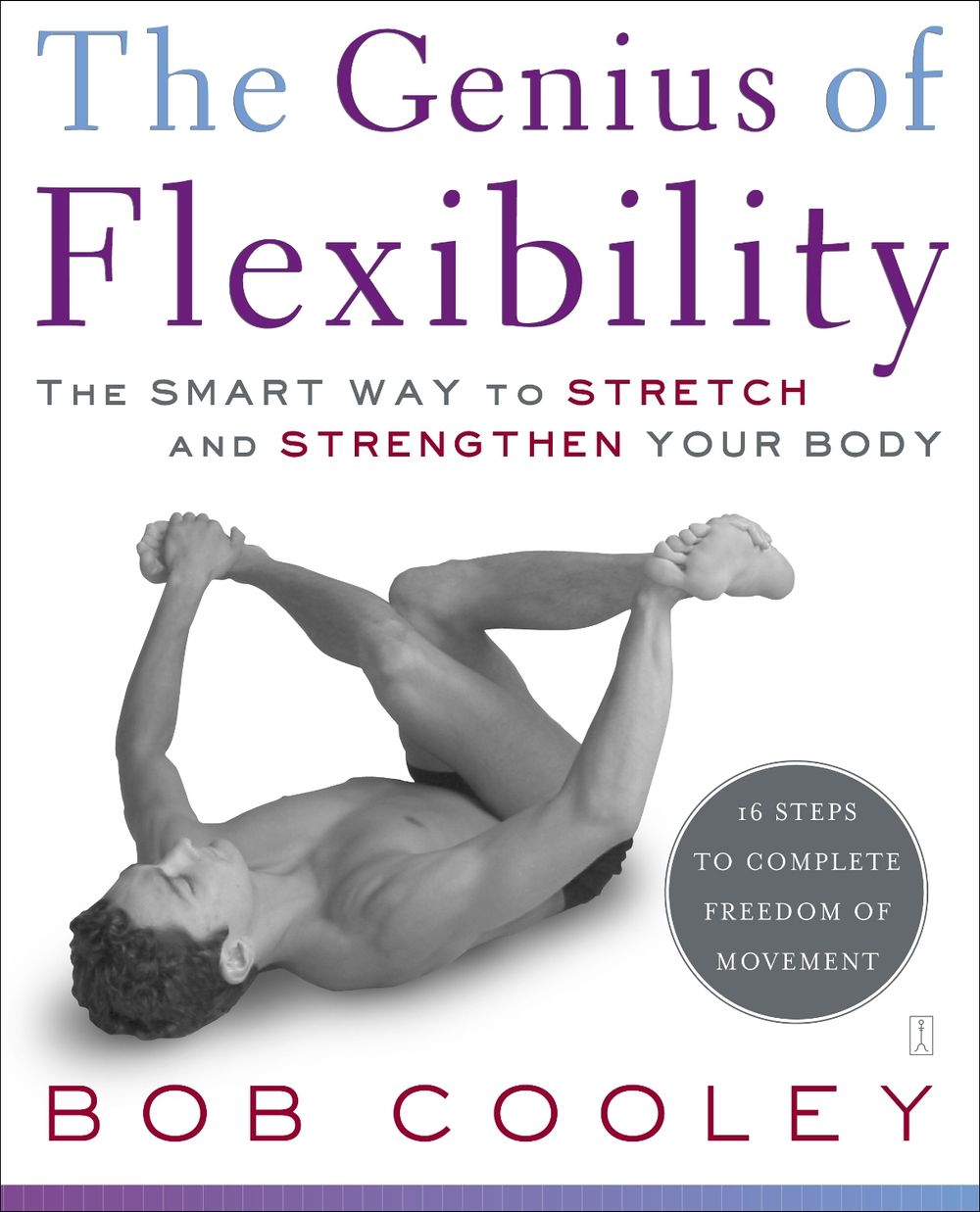 The Genius of Flexibility by Robert Donald Cooley - ISBN: 9780743270878