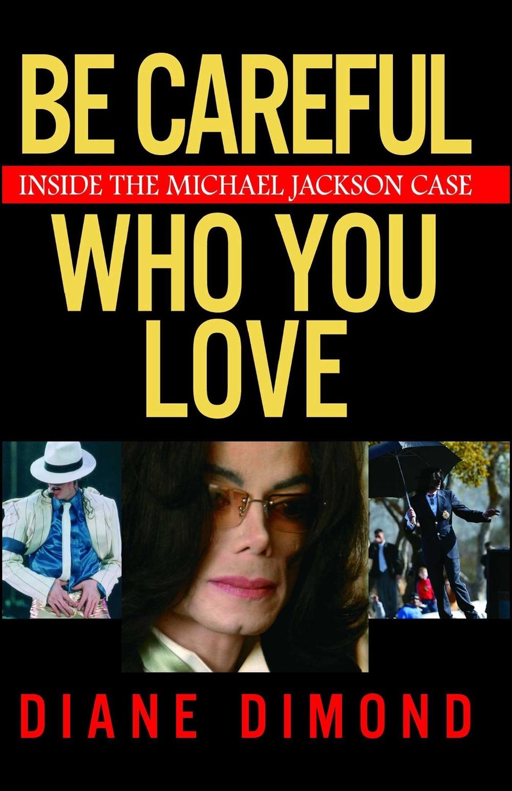 Be Careful Who You Love by Diane Dimond - ISBN: 9780743270922