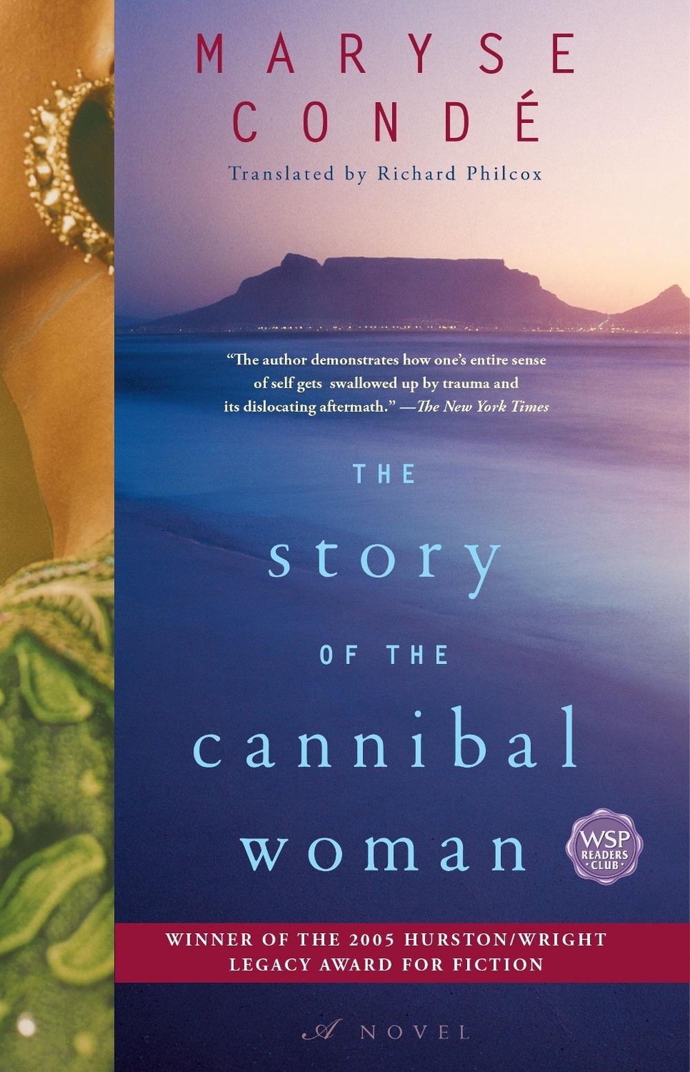 The Story of the Cannibal Woman by Maryse Condé - ISBN: 9780743271295