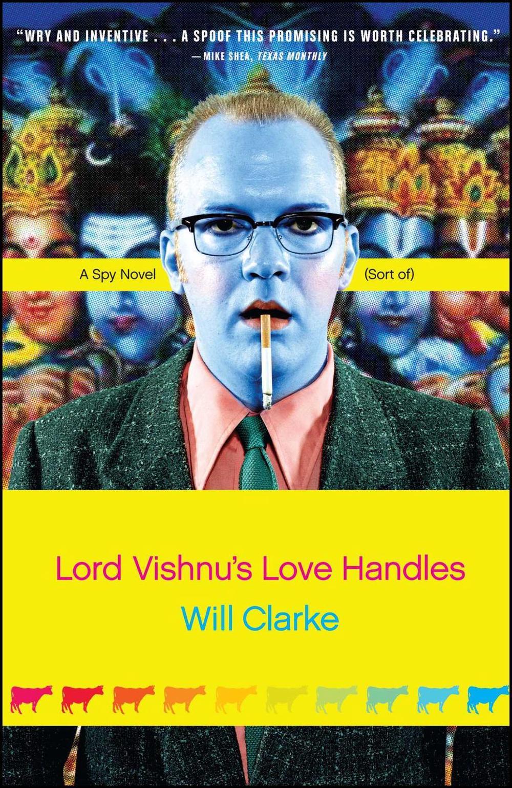 Lord Vishnu's Love Handles by Will Clarke - ISBN: 9780743271486