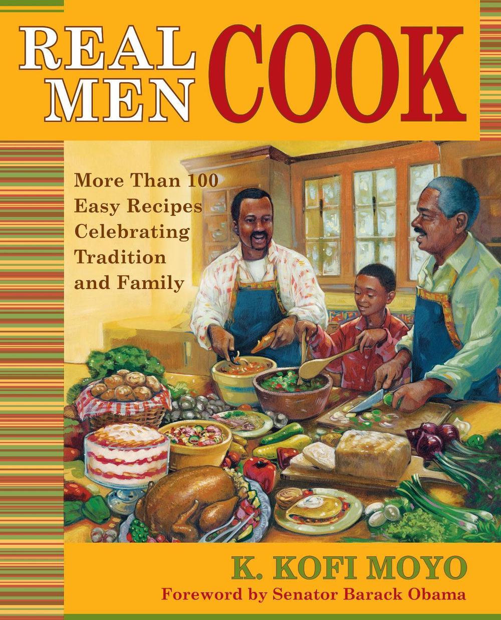 Real Men Cook by K. Kofi Moyo - ISBN: 9780743272643