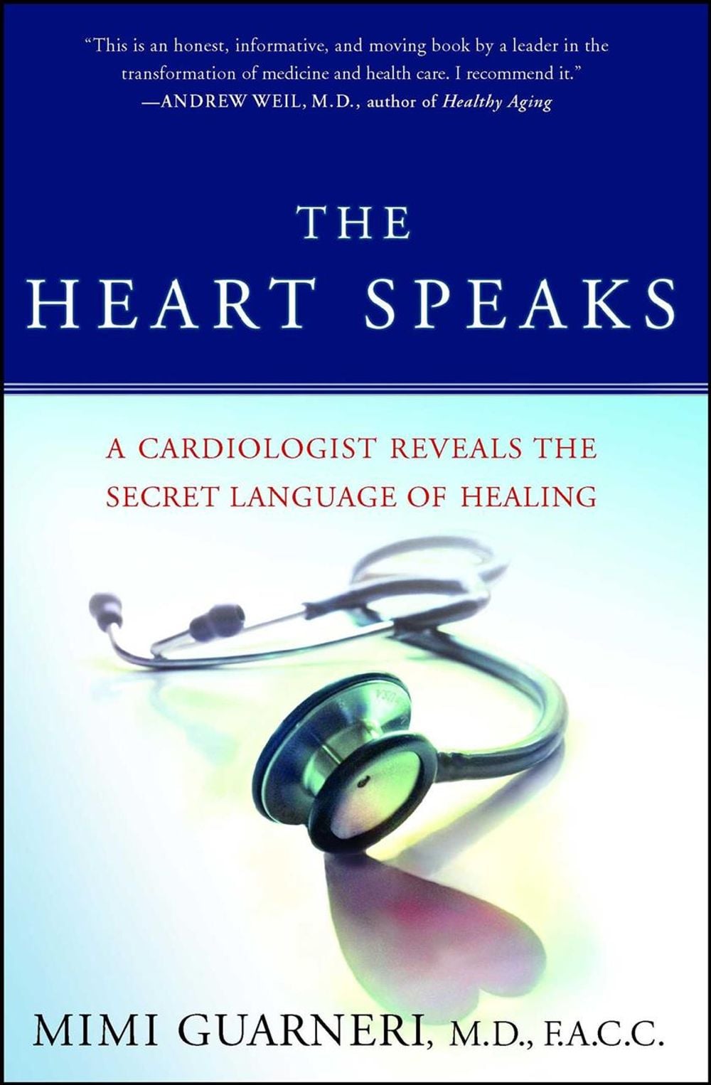 The Heart Speaks by Mimi Guarneri - ISBN: 9780743273121