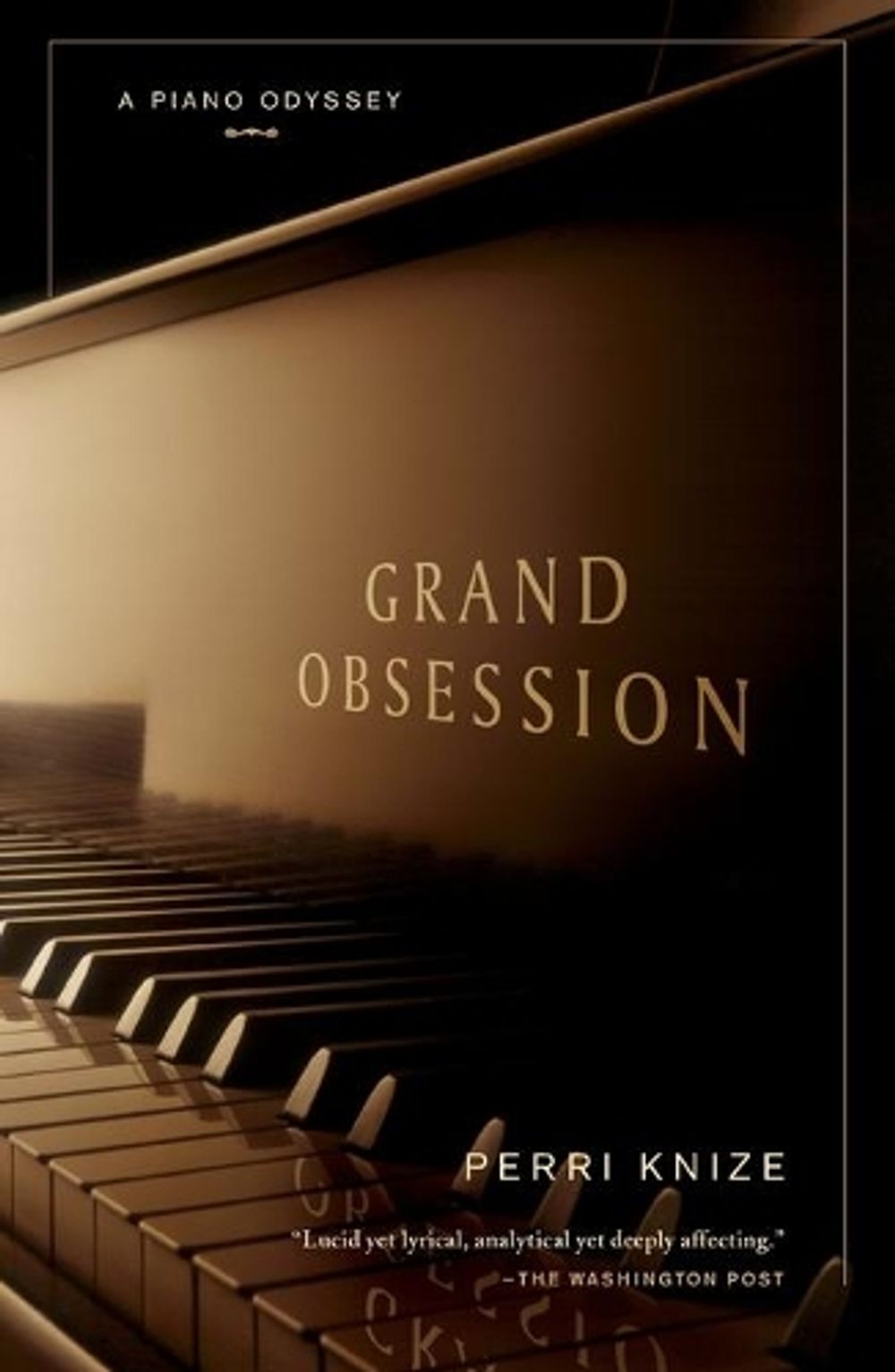 Grand Obsession by Perri Knize - ISBN: 9780743276399
