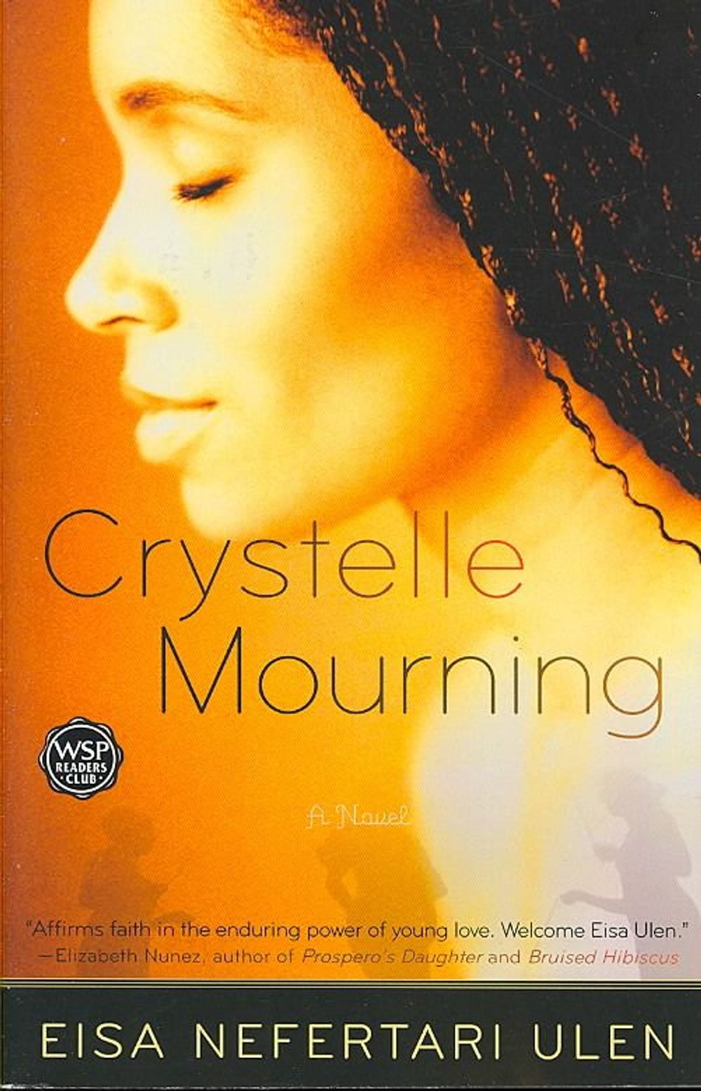 Crystelle Mourning by Eisa Nefertari Ulen - ISBN: 9780743277594