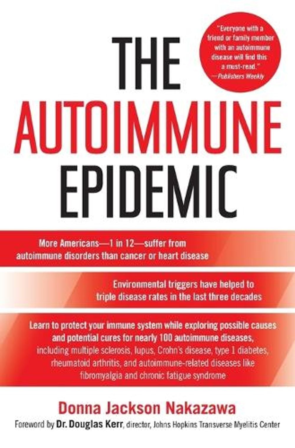 The Autoimmune Epidemic by Donna Jackson Nakazawa - ISBN: 9780743277761