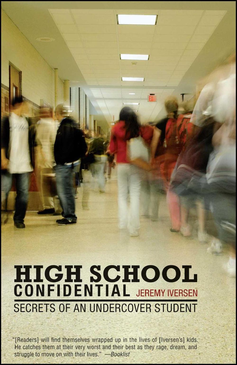 High School Confidential by Jeremy Iversen - ISBN: 9780743283663