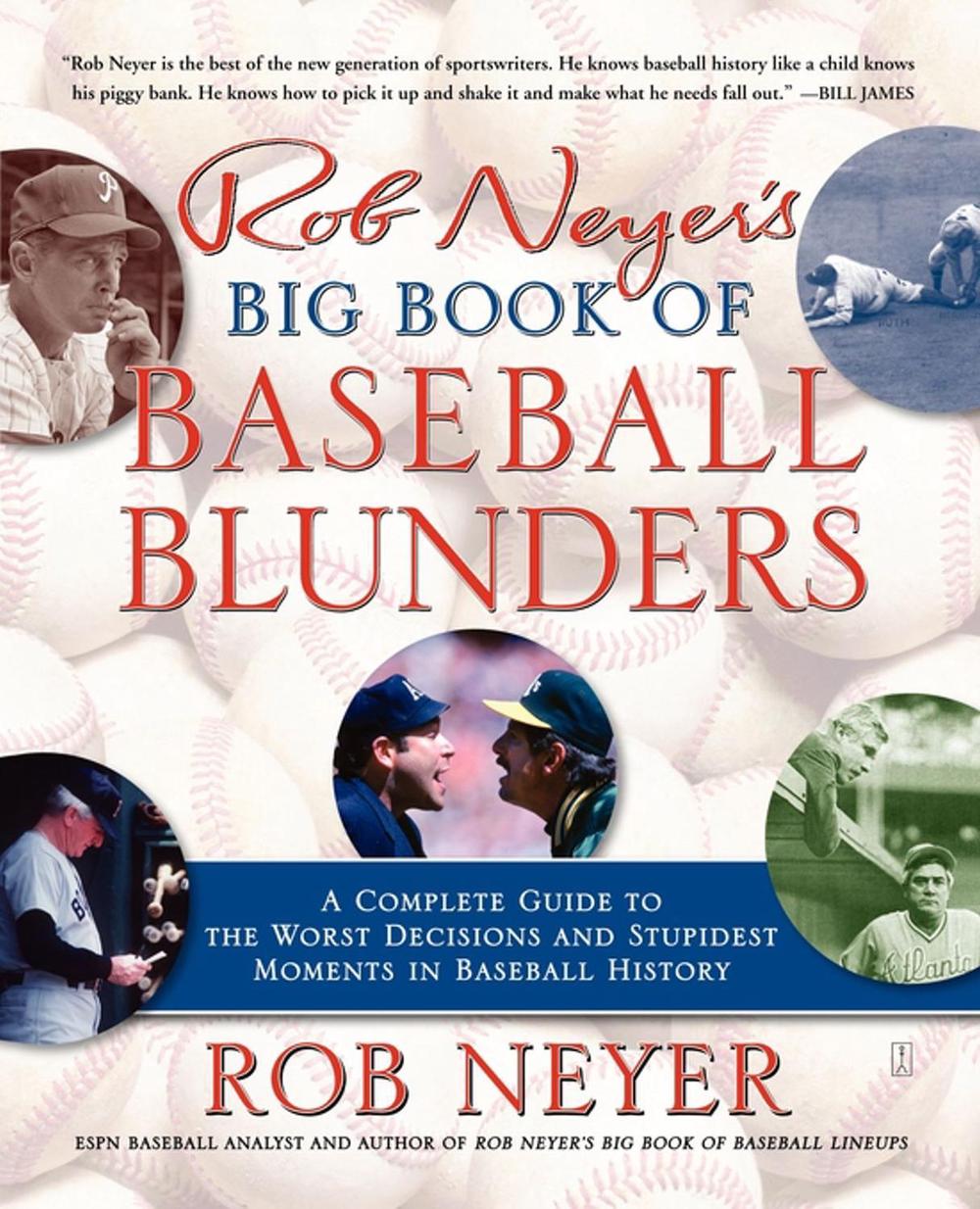 Rob Neyer's Big Book of Baseball Blunders by Rob Neyer - ISBN: 9780743284912