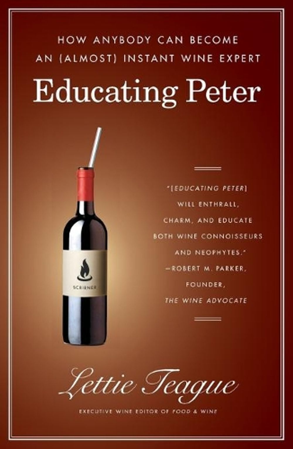 Educating Peter by Lettie Teague - ISBN: 9780743286787