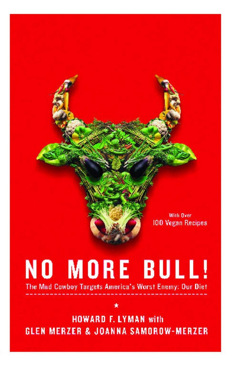 No More Bull! by Howard F. Lyman - ISBN: 9780743286985