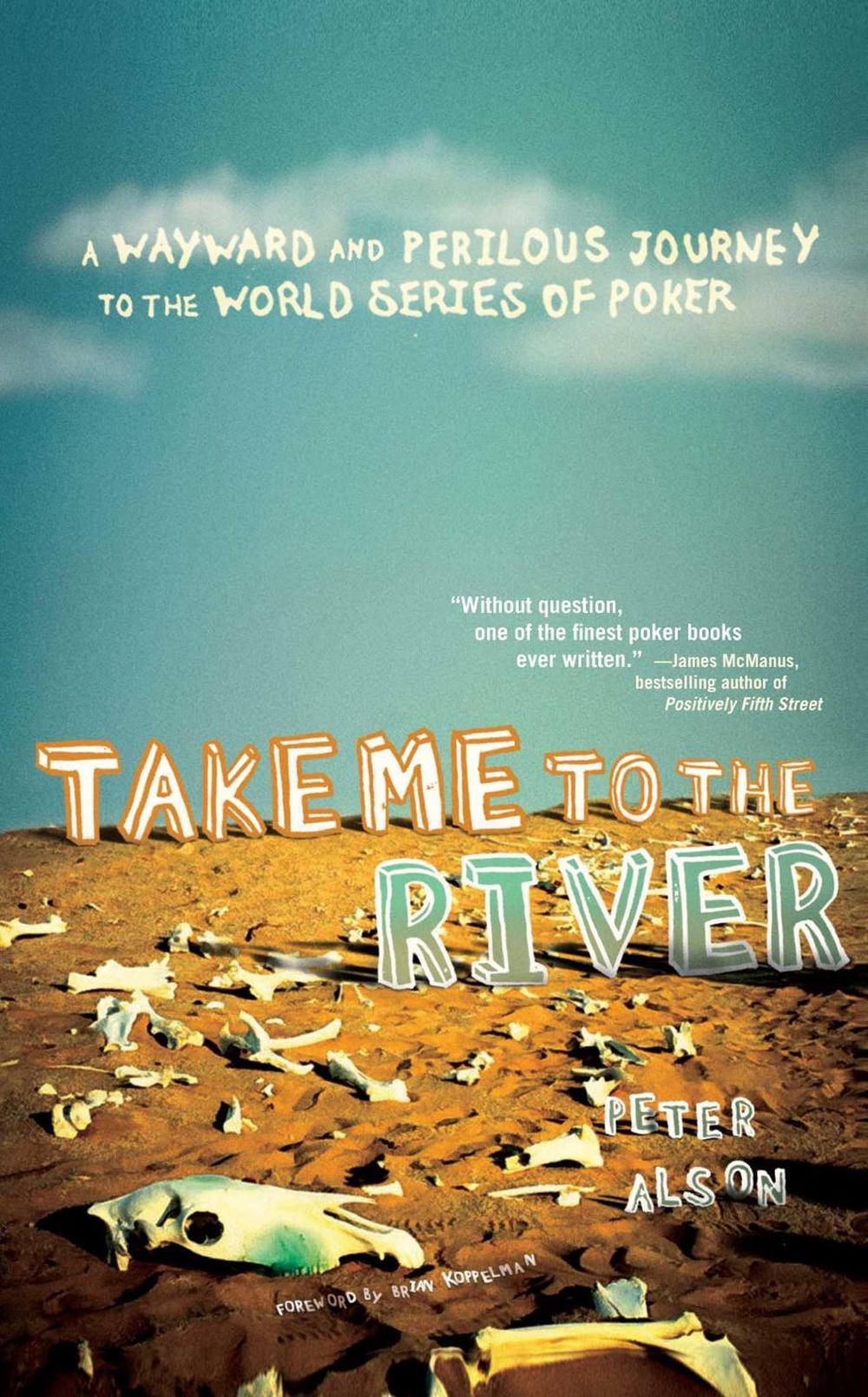 Take Me to the River by Peter Alson - ISBN: 9780743288378