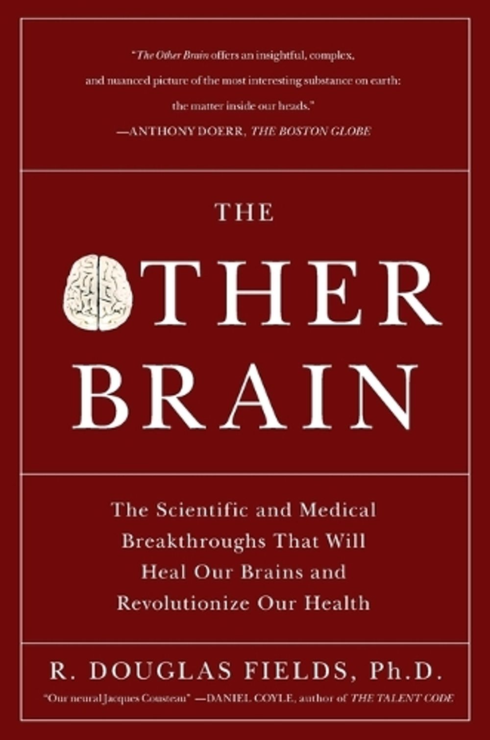 The Other Brain by R. Douglas Fields - ISBN: 9780743291422