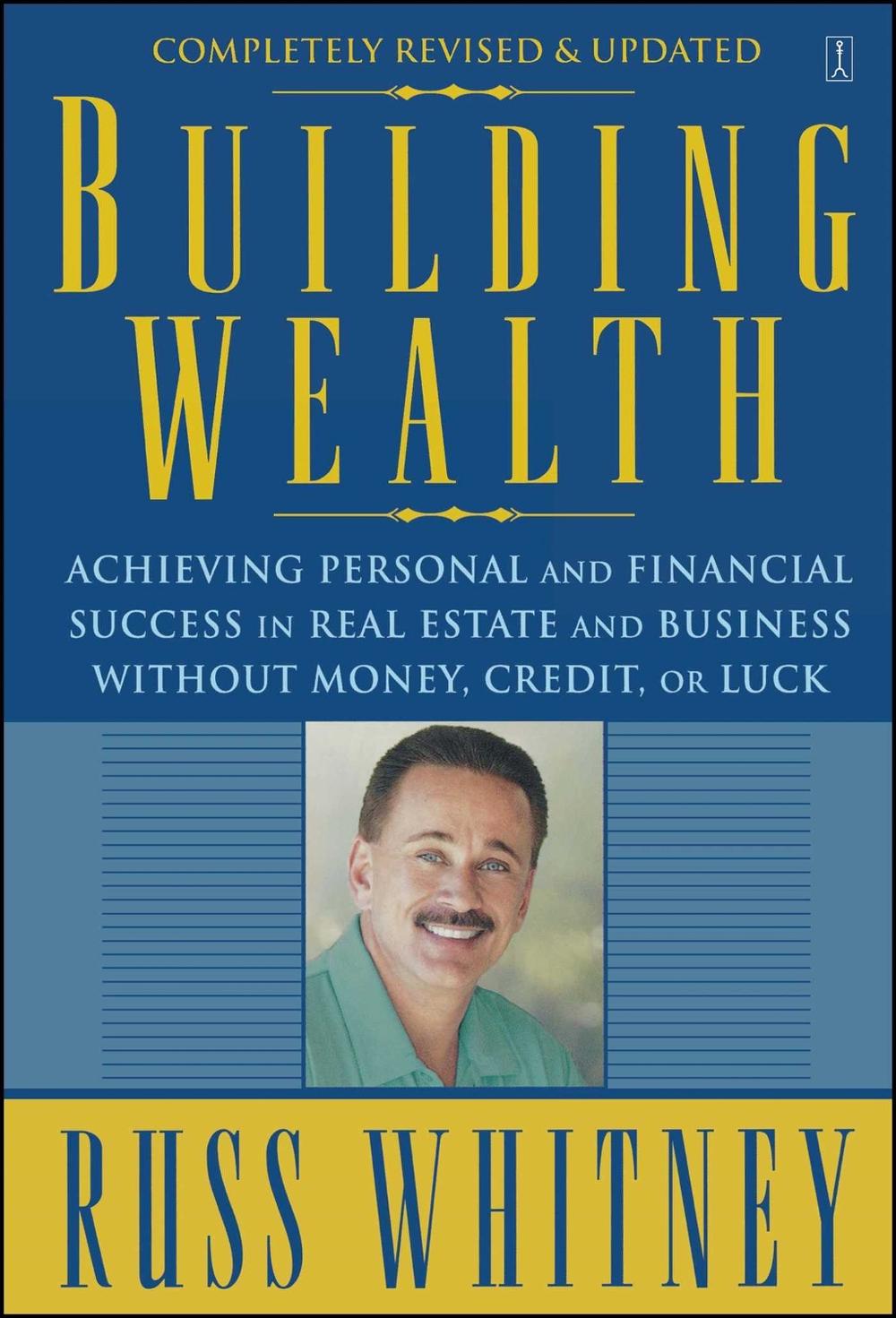Building Wealth by Russ Whitney - ISBN: 9780743291613