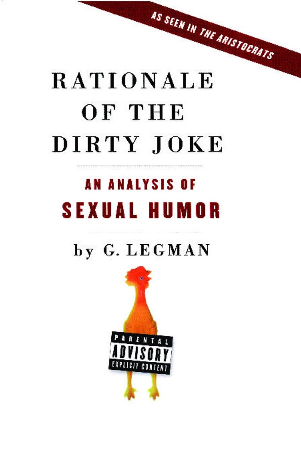 Rationale of the Dirty Joke by G. Legman - ISBN: 9780743292528