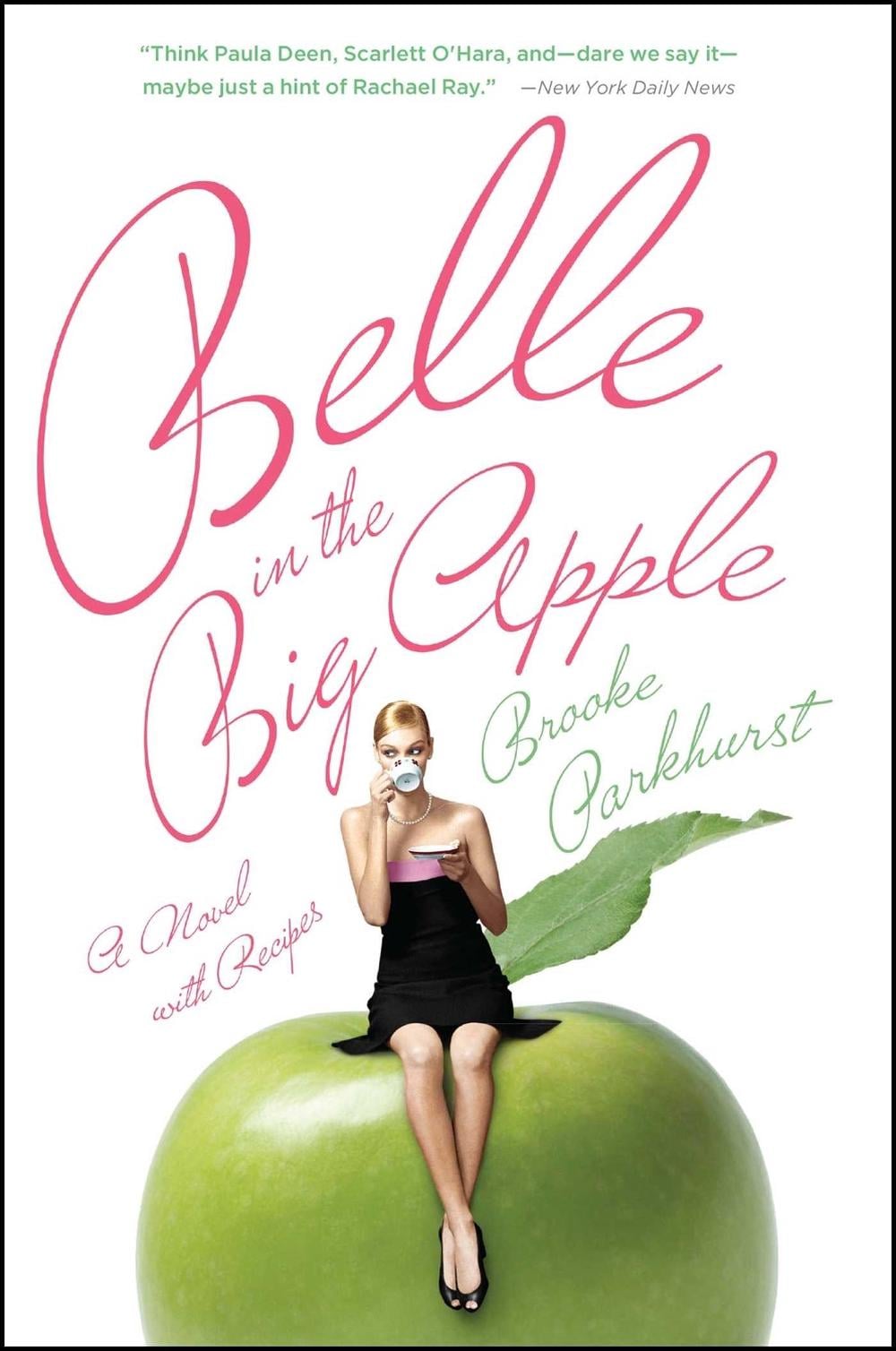 Belle in the Big Apple by Brooke Parkhurst - ISBN: 9780743296977