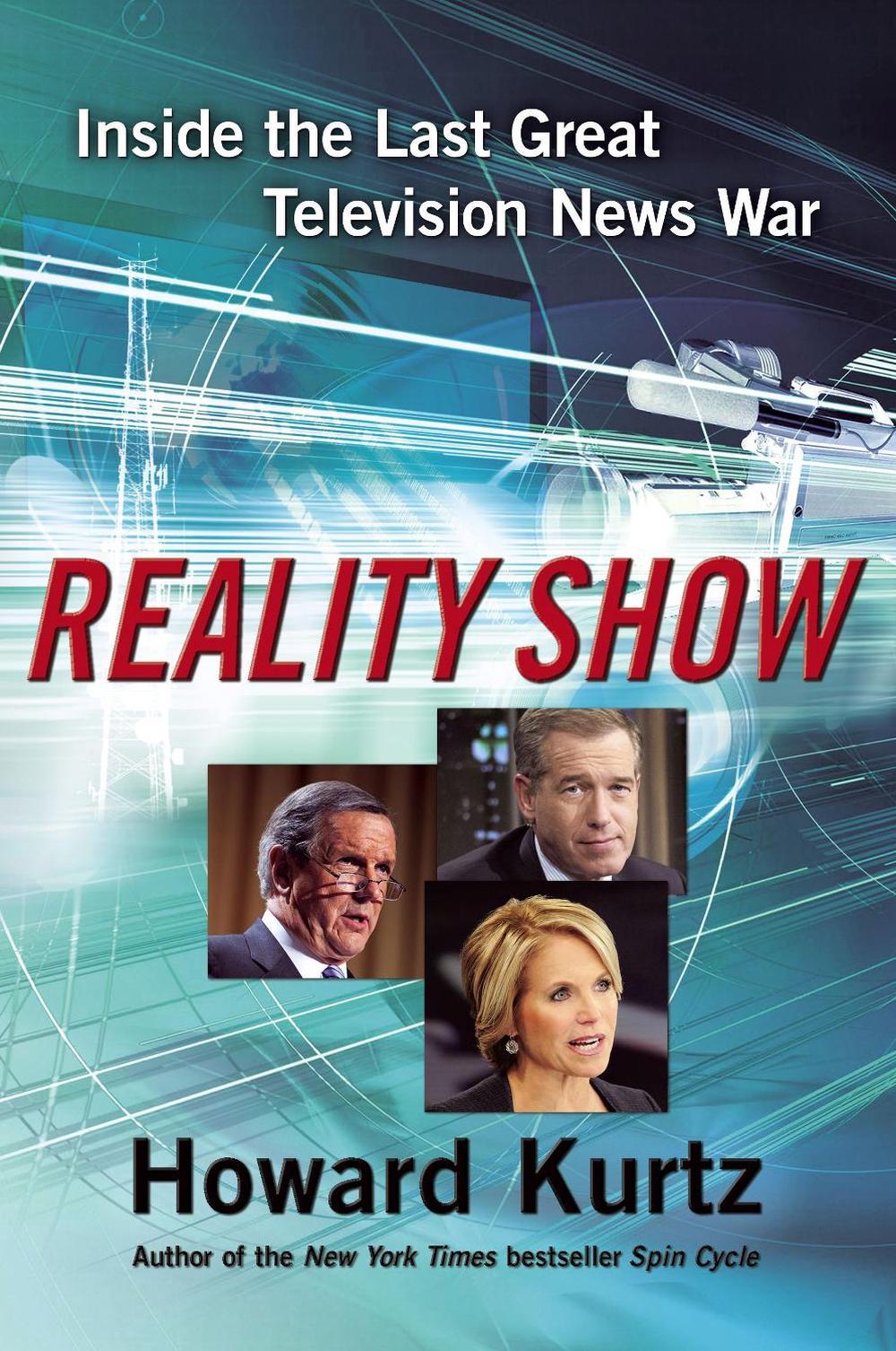 Reality Show by Howard Kurtz - ISBN: 9780743299824