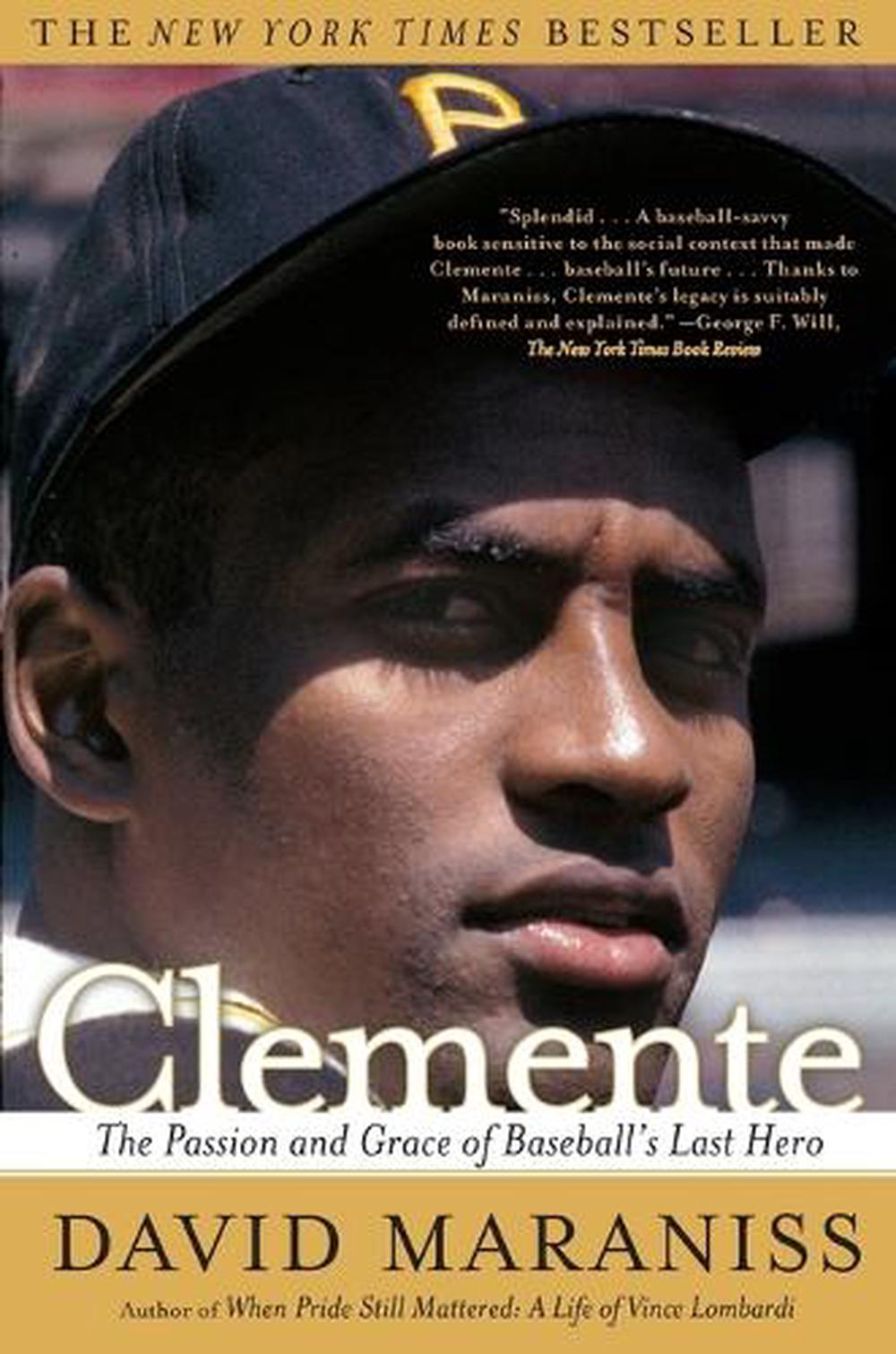 Clemente by David Maraniss - ISBN: 9780743299992