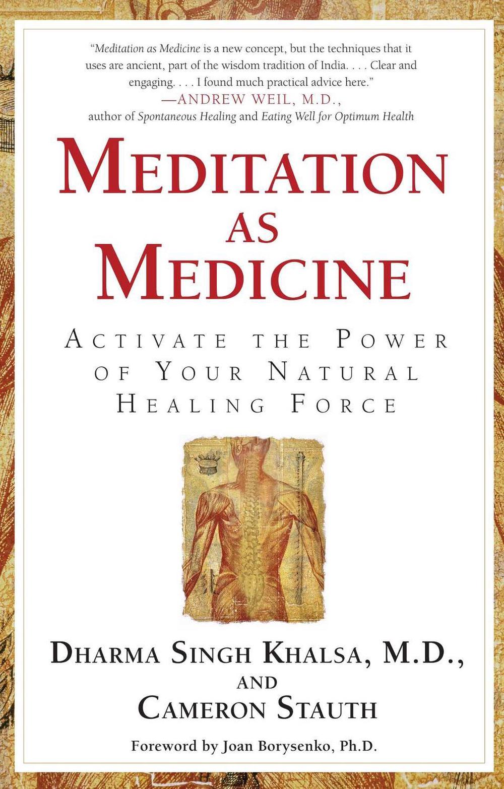Meditation As Medicine by Cameron Stauth - ISBN: 9780743400657