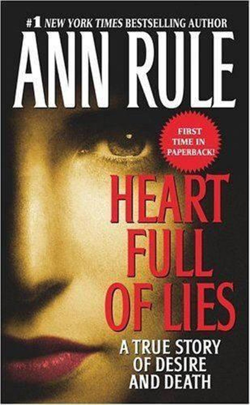 Heart Full of Lies by Ann Rule - ISBN: 9780743410137