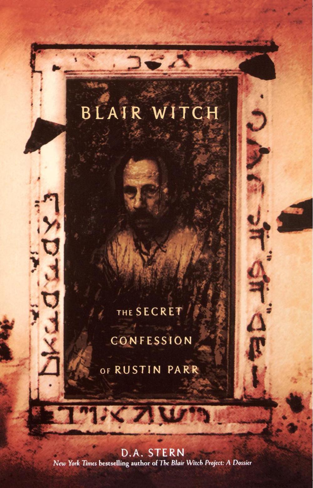 Blair Witch: The Secret Confession of Rustin Parr by D.A. Stern - ISBN: 9780743411530
