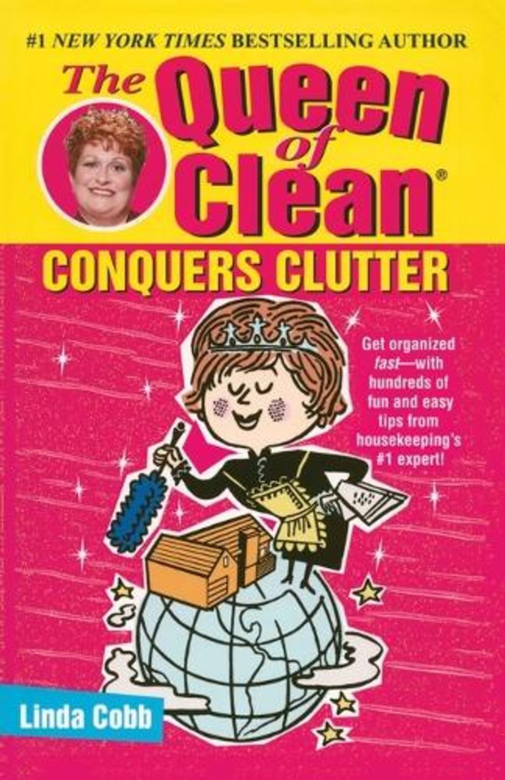 The Queen of Clean Conquers Clutter by Linda Cobb - ISBN: 9780743428323
