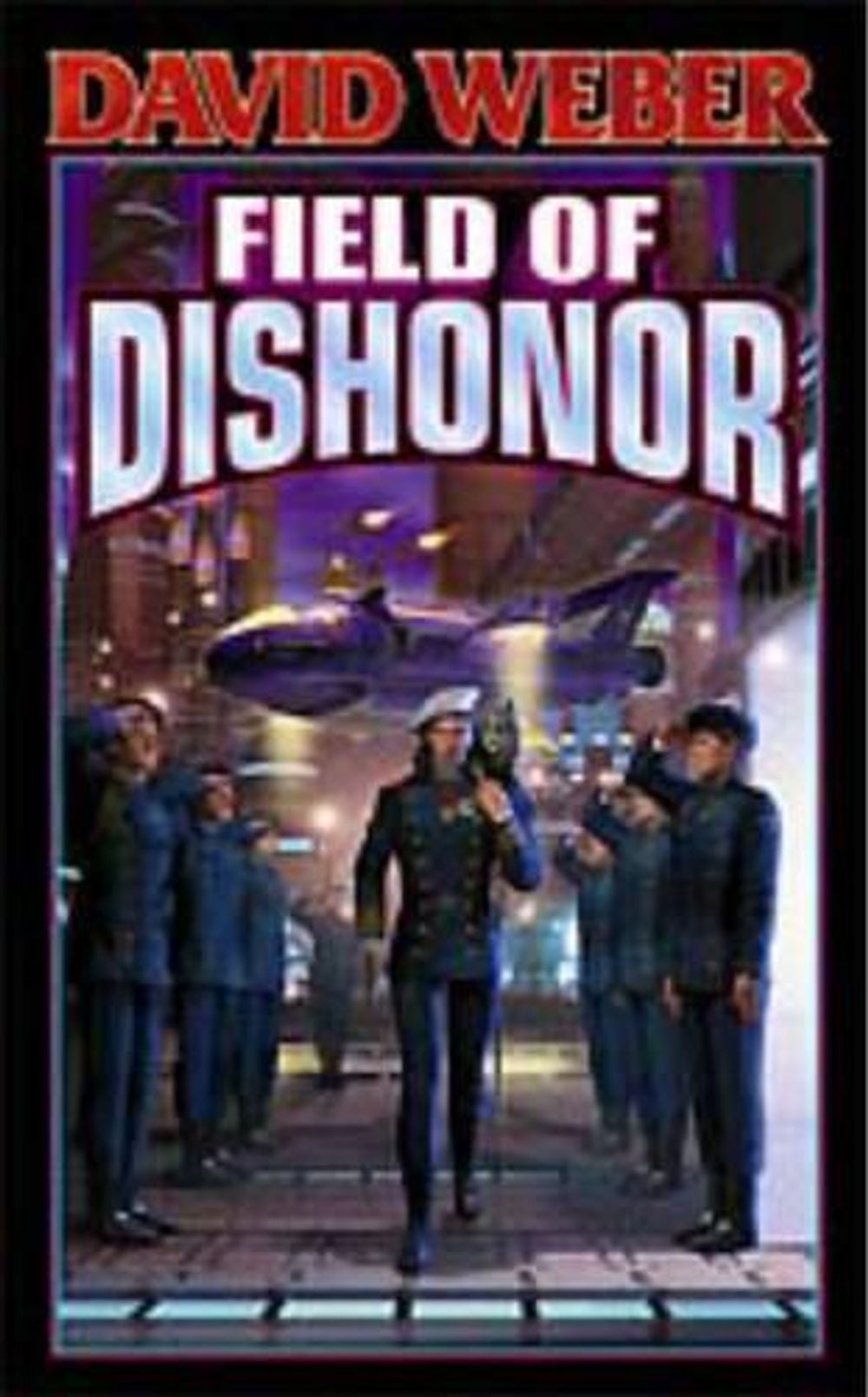 Field of Dishonor by David Weber - ISBN: 9780743435741
