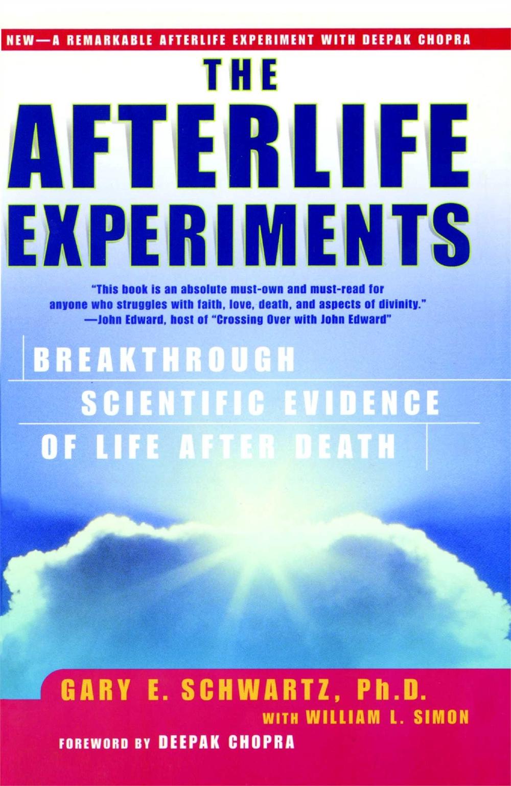 The Afterlife Experiments by Gary E. Schwartz - ISBN: 9780743436595