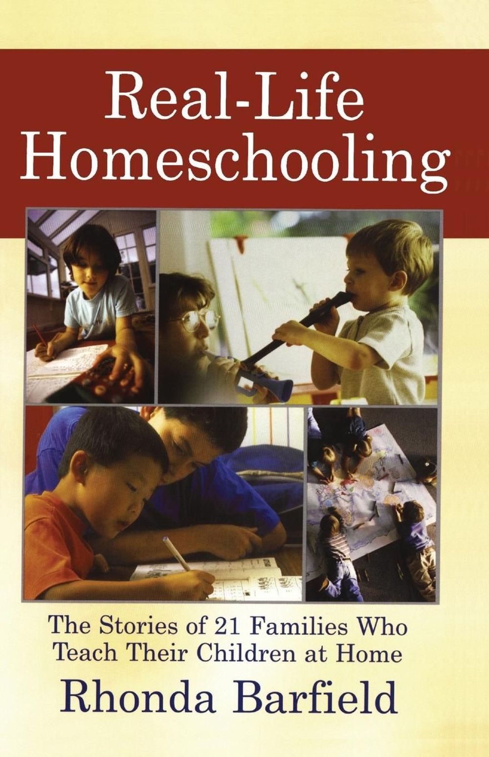 Real-Life Homeschooling by Rhonda Barfield - ISBN: 9780743442299