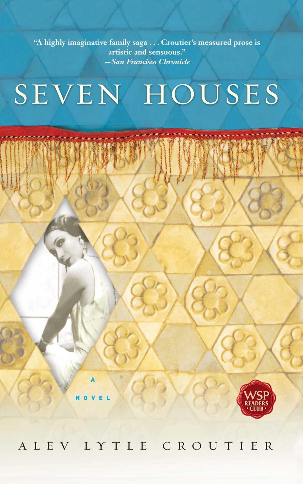 Seven Houses by Alev Lytle Croutier - ISBN: 9780743444149