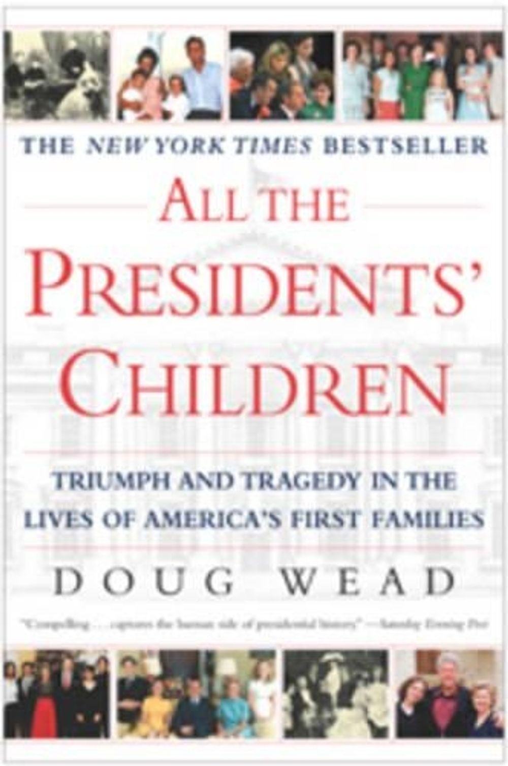 All the Presidents' Children by Doug Wead - ISBN: 9780743446334