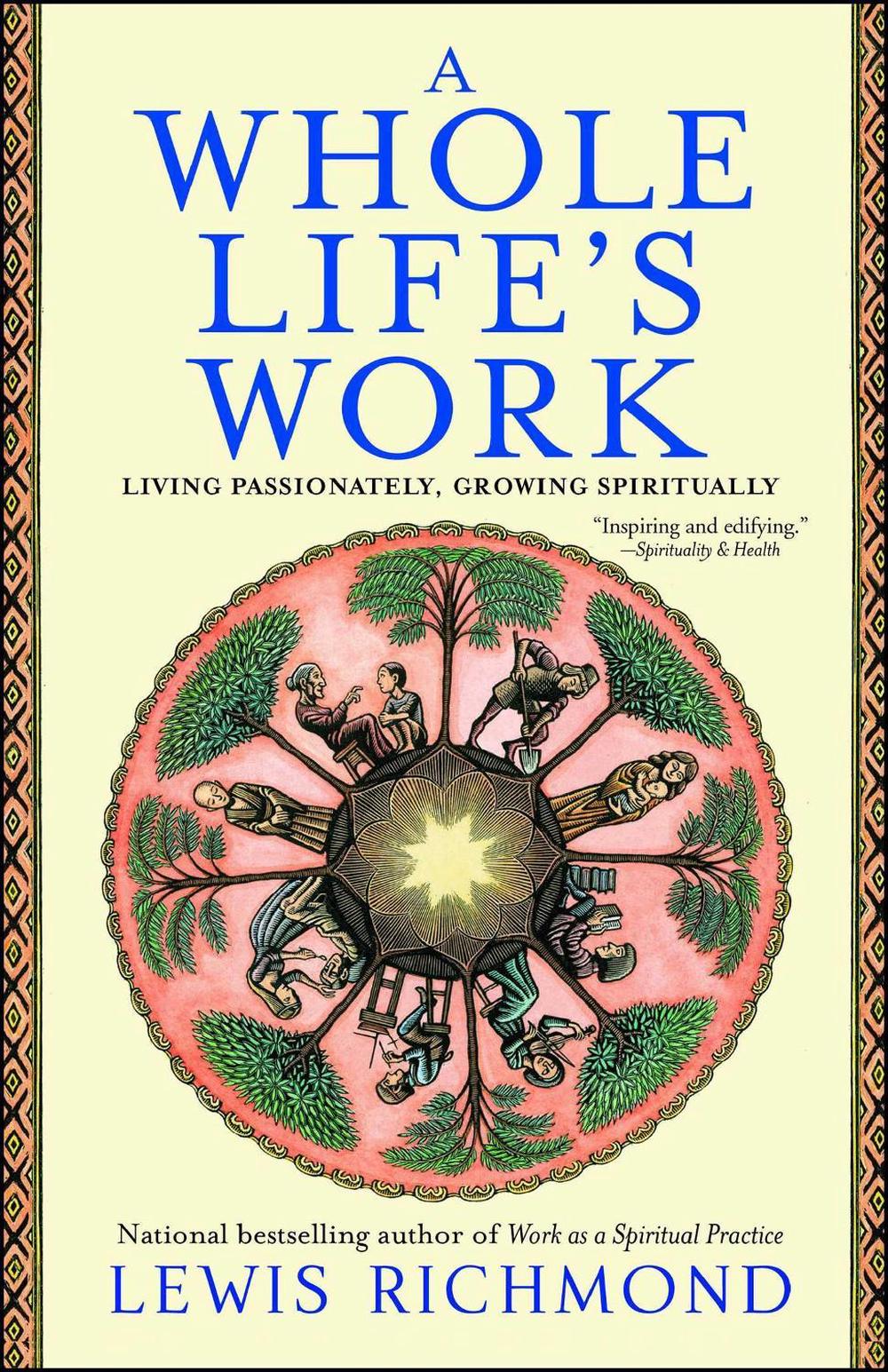 A Whole Life's Work by Lewis Richmond - ISBN: 9780743451314