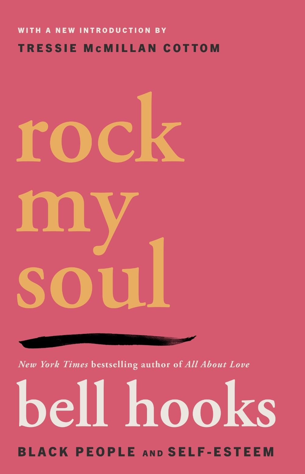 Rock My Soul: Black People and Self-Esteem by Bell Hooks - ISBN: 9780743456067