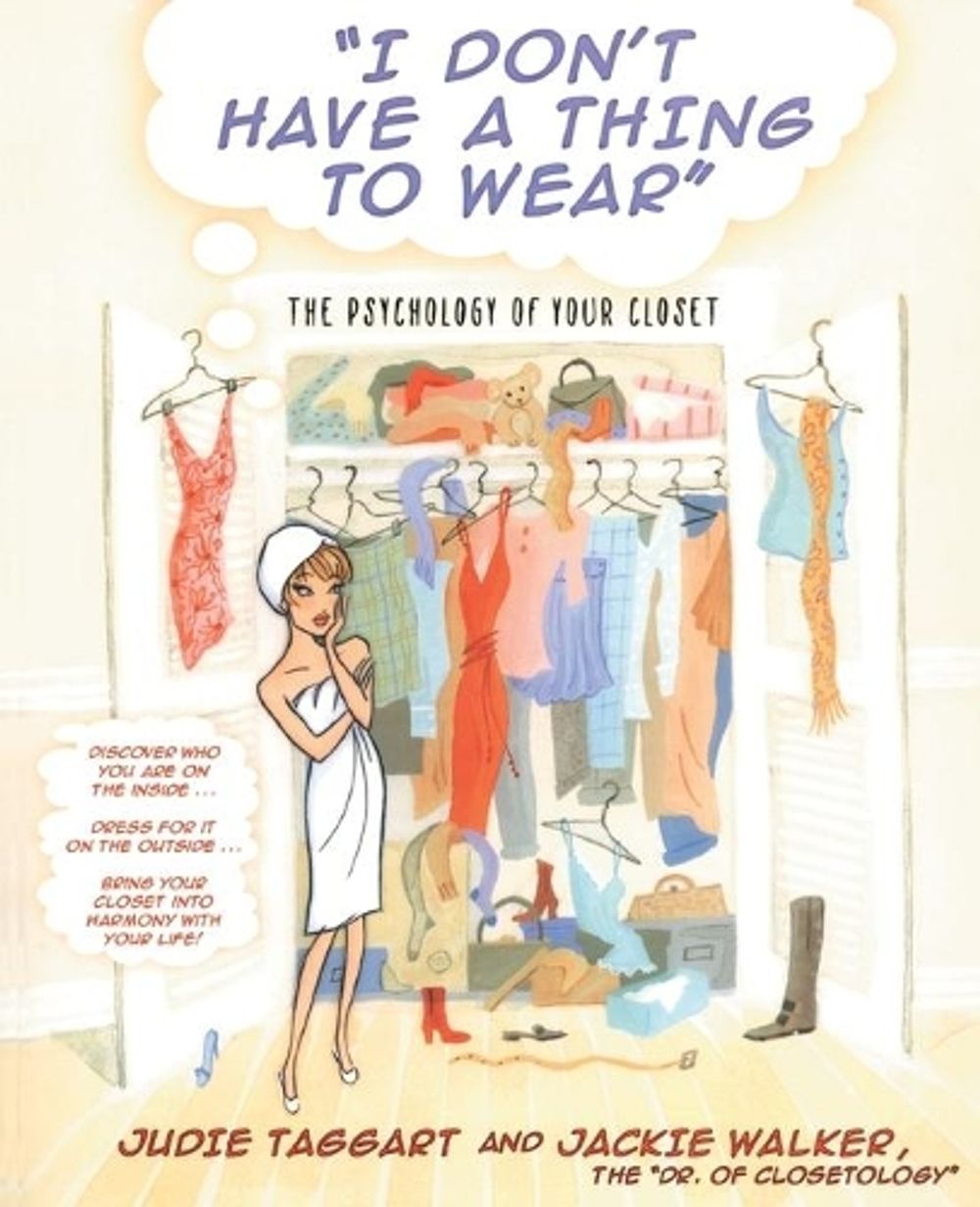 I Don't Have a Thing to Wear by Judie Taggart - ISBN: 9780743466448