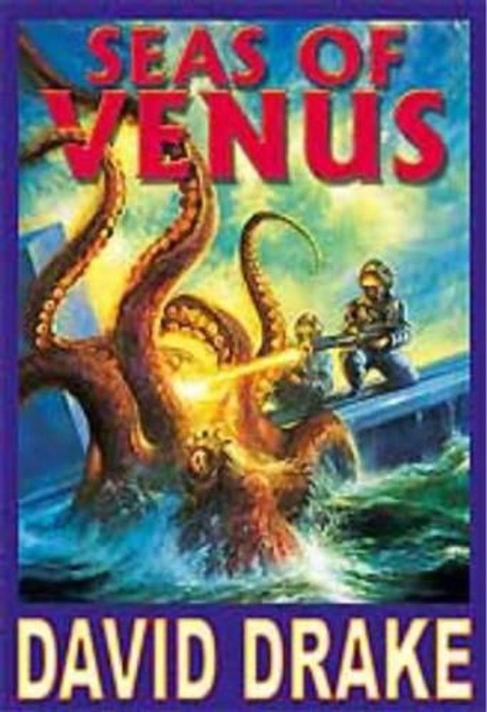 Seas of Venus by David Drake - ISBN: 9780743471923