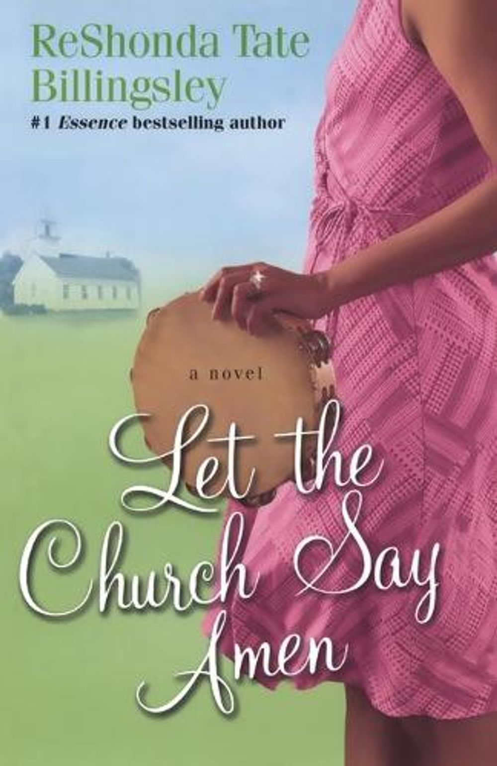 Let the Church Say Amen by ReShonda Tate Billingsley - ISBN: 9780743477147