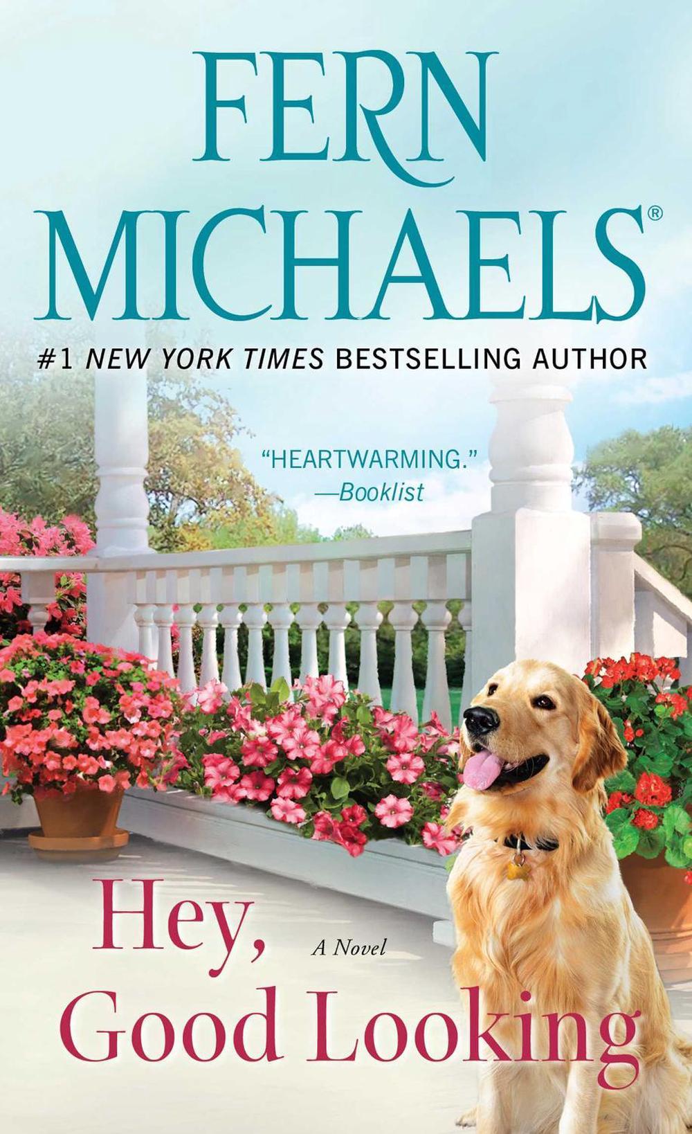 Hey, Good Looking by Fern Michaels - ISBN: 9780743477437