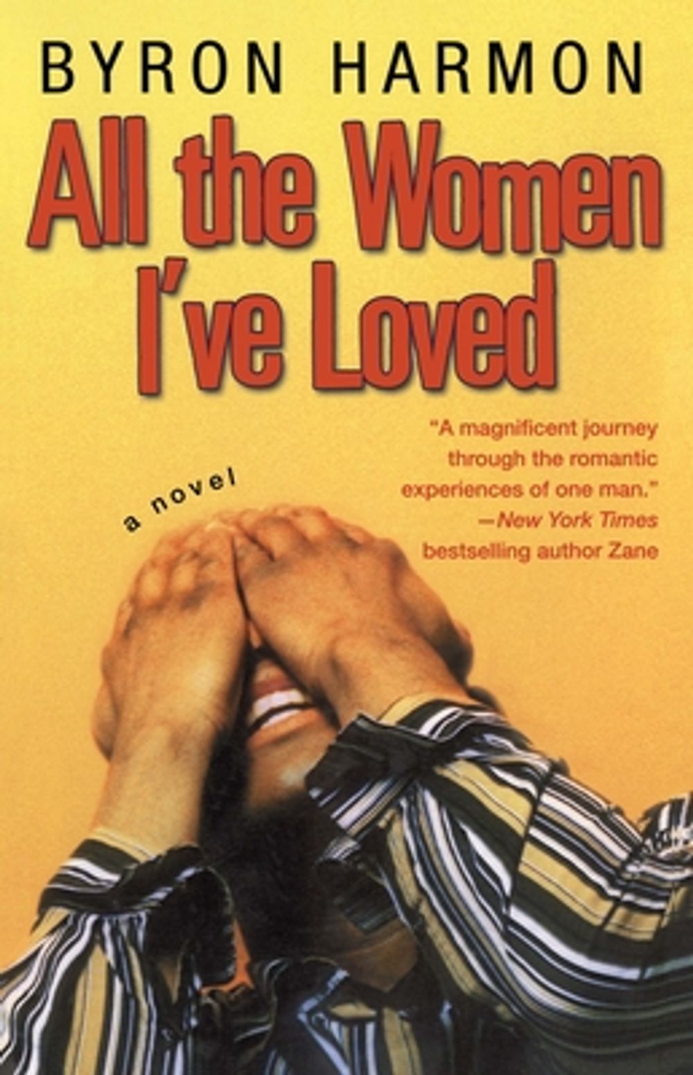 All the Women I've Loved by Byron Harmon - ISBN: 9780743483087