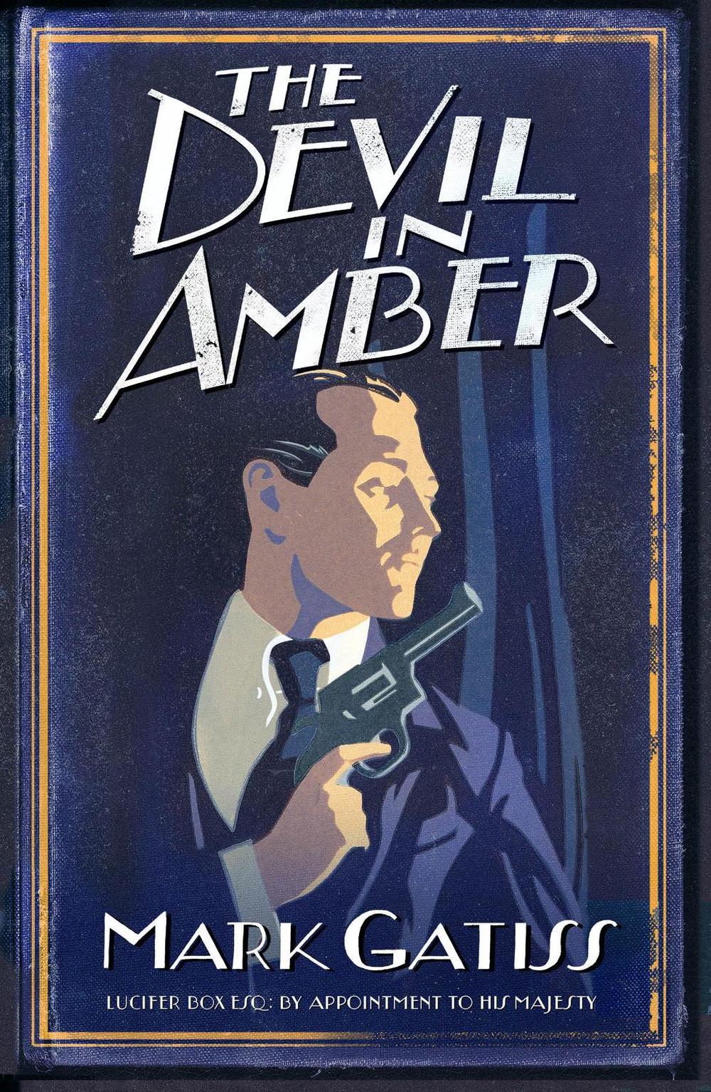 The Devil in Amber by Mark Gatiss - ISBN: 9780743483803