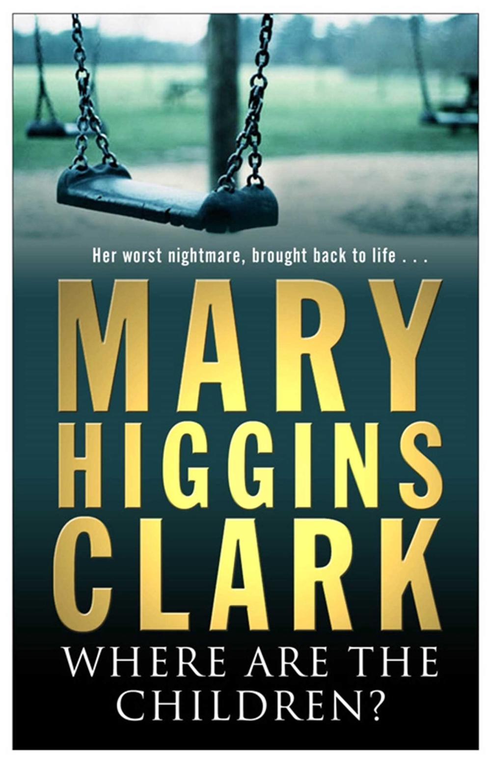 Where Are The Children? by Mary Higgins Clark - ISBN: 9780743484381