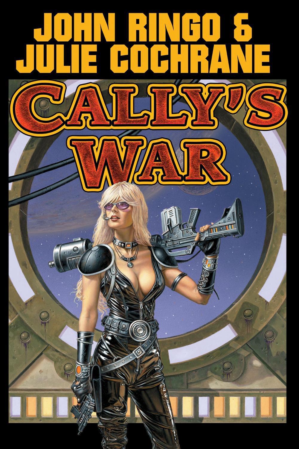 Cally's War by John Ringo - ISBN: 9780743488457