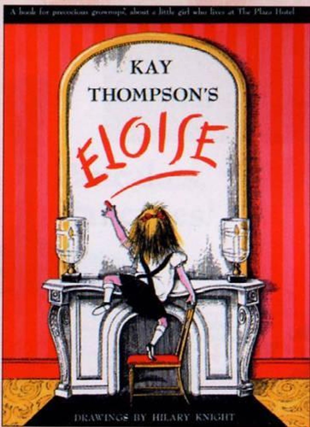 Eloise by Kay Thompson - ISBN: 9780743489768