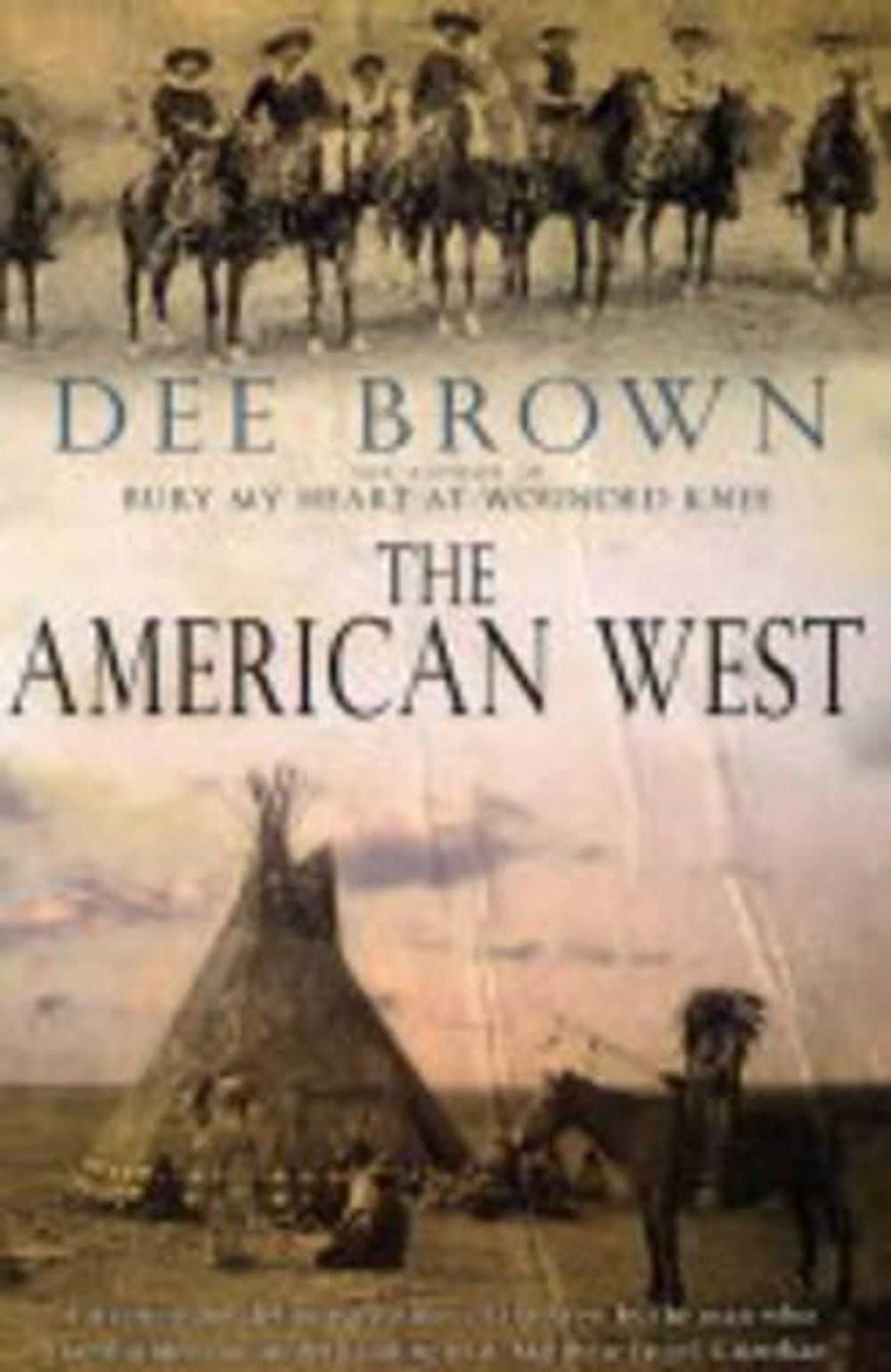 The American West by Dee Brown - ISBN: 9780743490108