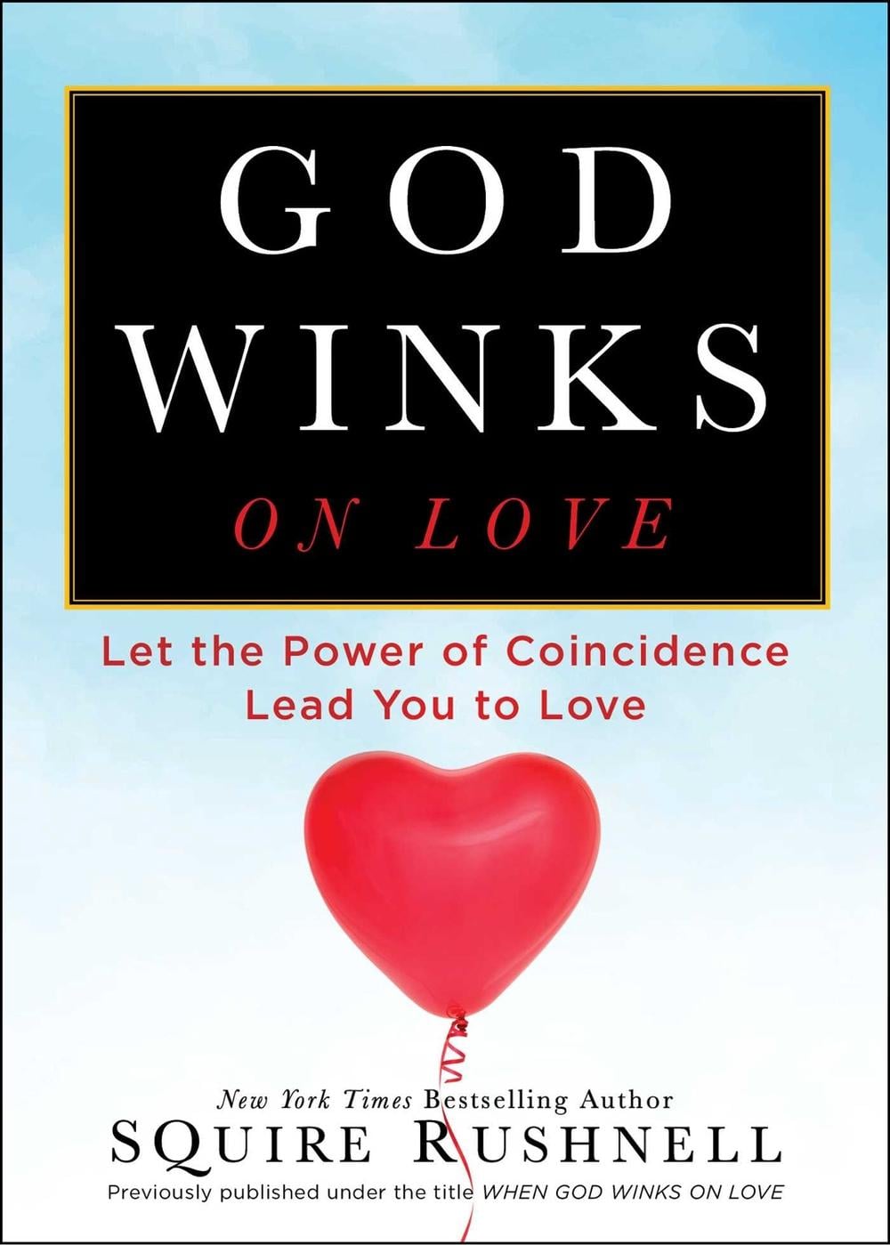 God Winks on Love by SQuire Rushnell - ISBN: 9780743492942