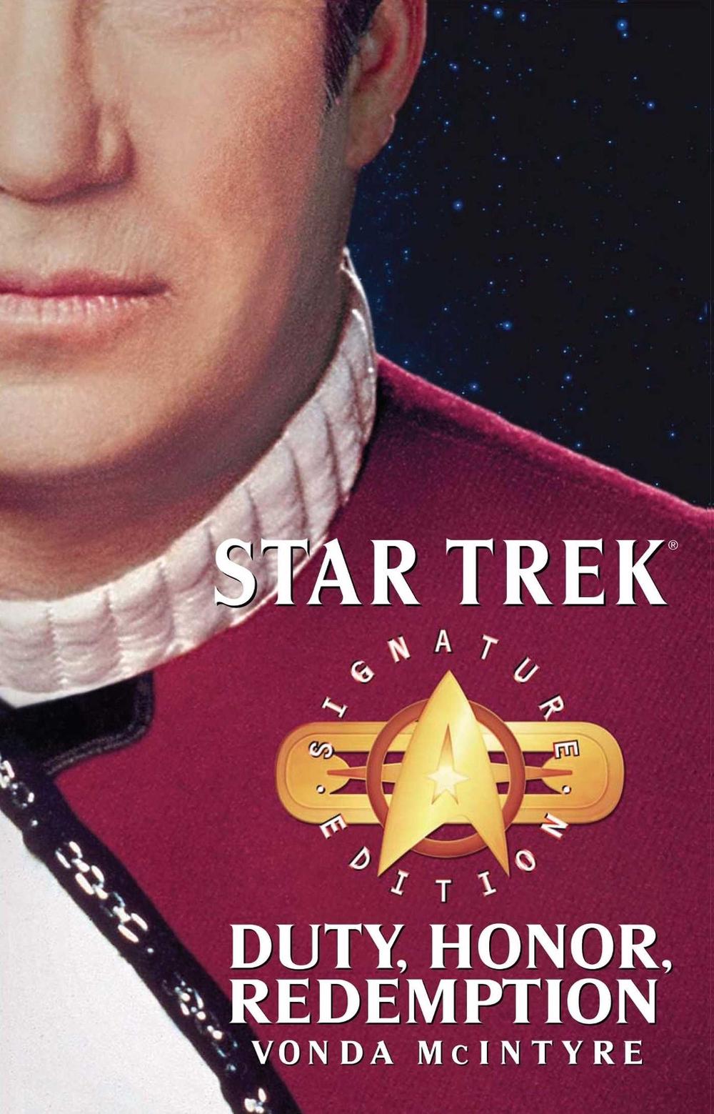Star Trek: Signature Edition: Duty, Honor, Redemption by Vonda N. McIntyre - ISBN: 9780743496605