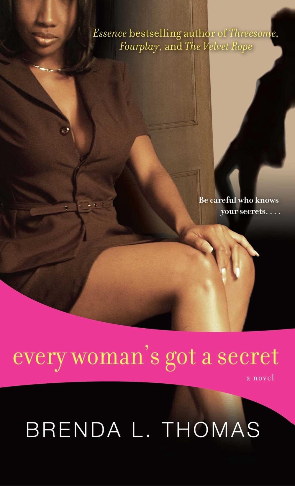 Every Woman's Got a Secret by Brenda L. Thomas - ISBN: 9780743497060