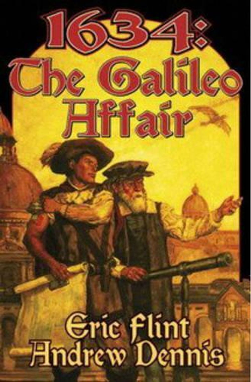 1634: The Galileo Affair by Diamond Comic Distributors, Inc. - ISBN: 9780743499194