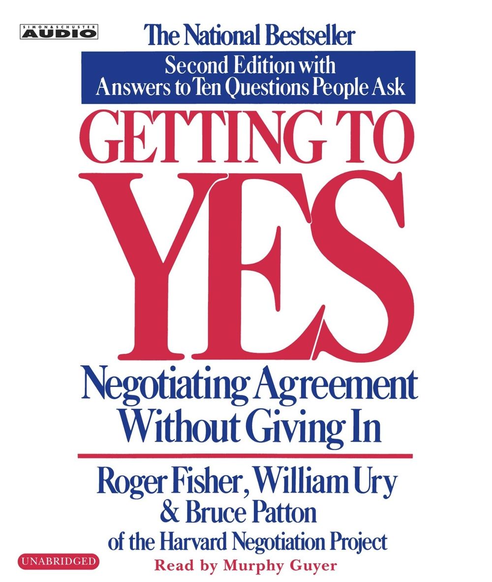 Getting to Yes by Roger Fisher - ISBN: 9780743526937