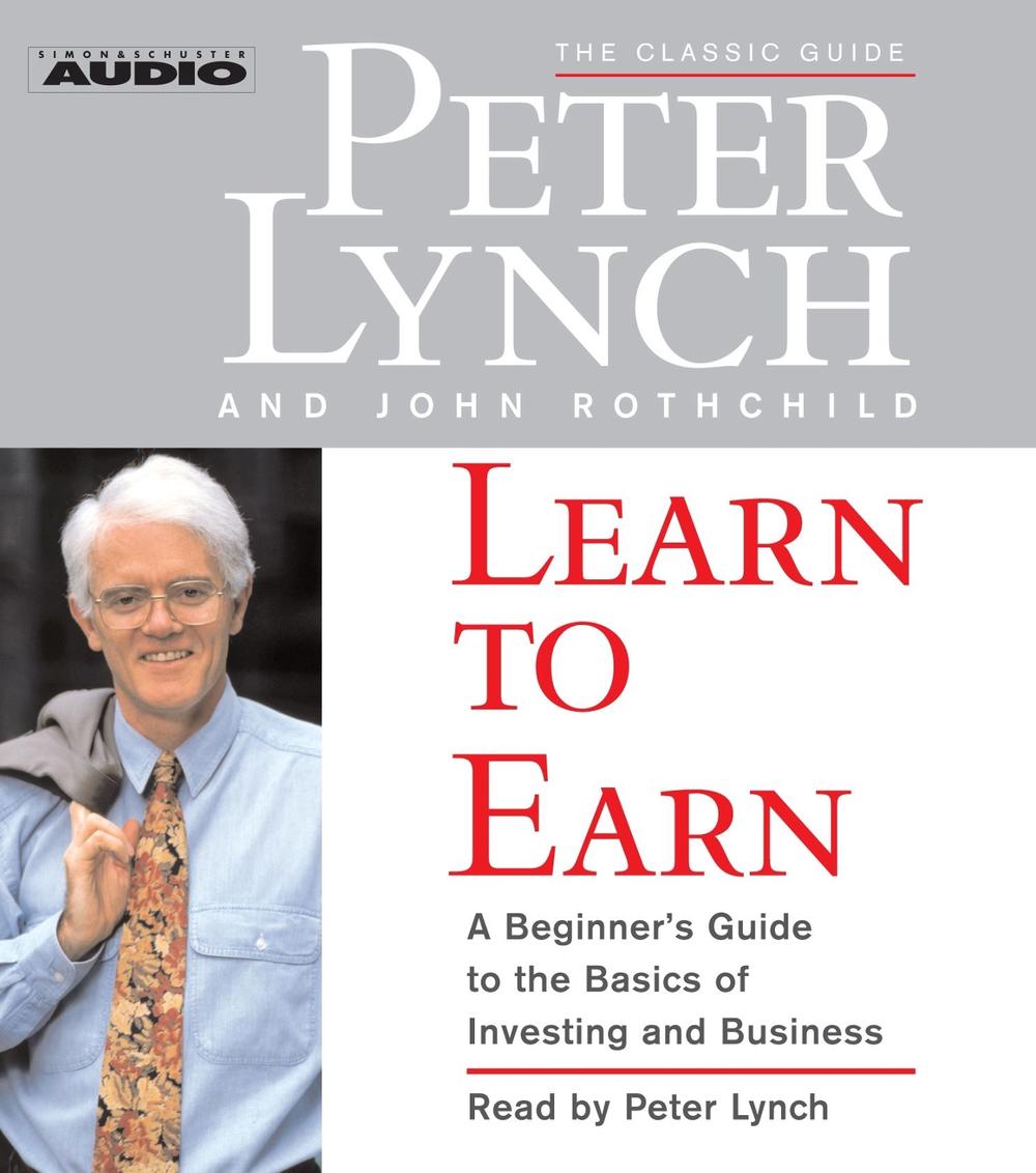 Learn to Earn by Peter Lynch - ISBN: 9780743555944