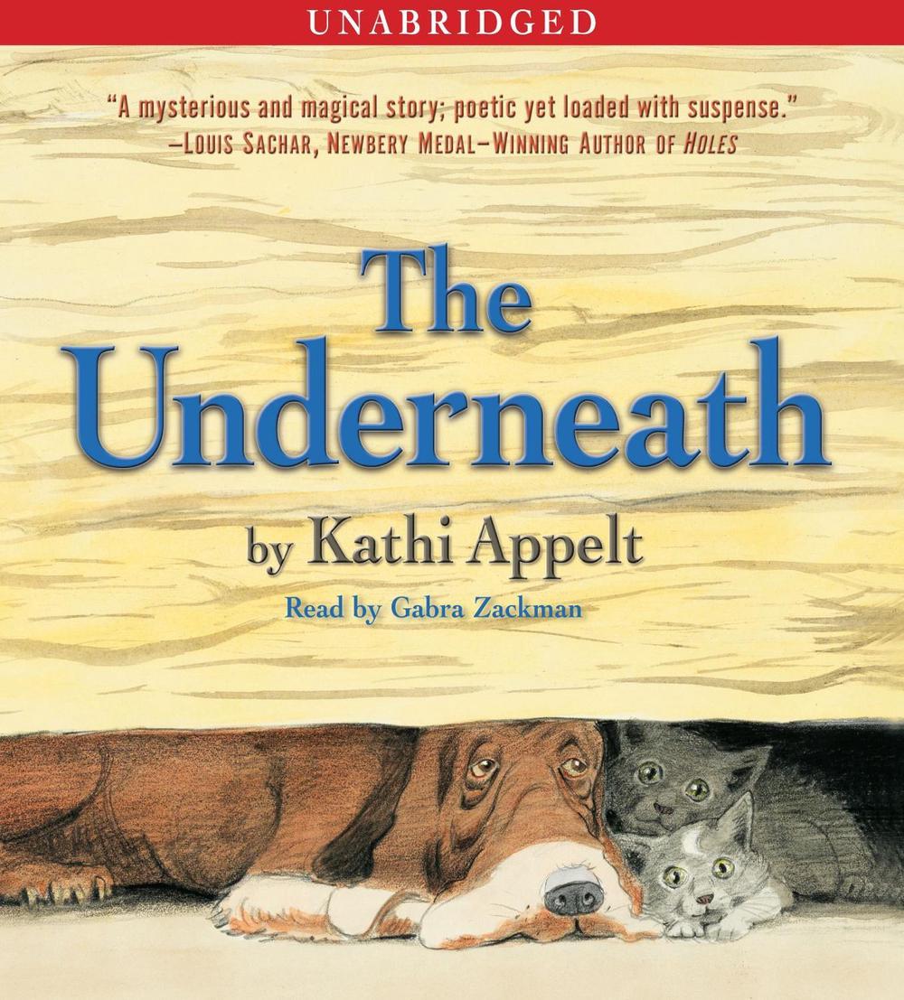 The Underneath by Kathi Appelt - ISBN: 9780743572088